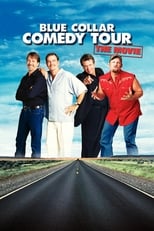 Poster for Blue Collar Comedy Tour: The Movie