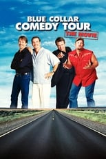 Poster for Blue Collar Comedy Tour: The Movie 