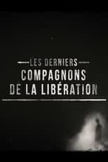 Poster for Les derniers compagnons de la libération 