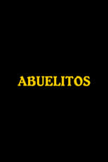 Poster for Abuelitos