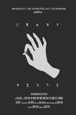 Crazy Pills poster