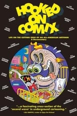 Poster for Hooked on Comix - Volume 1 - Life On The Cutting Edge Of An All-American Artform