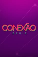 Poster for Conexão Bahia