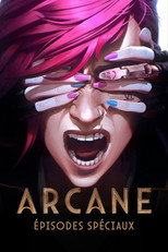 Affiche de Épisodes spéciaux — Arcane