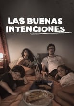 The Good Intentions (2019)