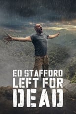 Poster di Ed Stafford: Left For Dead