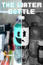 The Water Bottle poster