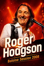 Roger Hodgson - Baloise Session 2008 poster