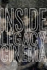 Poster for Inside Legacy Cinema Season 1