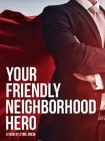 Poster for Your Friendly Neighborhood Hero