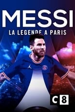 Messi : la légende à Paris poster