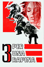 Poster for Three for a Robbery