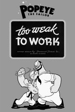 Poster for Too Weak to Work