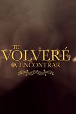 Te volveré a encontrar (2020)