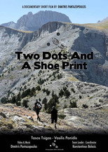 Two Dots And A Shoe Print - Short film documentary at Mt. Olympus