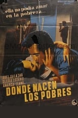 Poster for Donde nacen los pobres