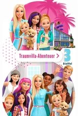 Poster for Barbie: Dreamhouse Adventures Season 3