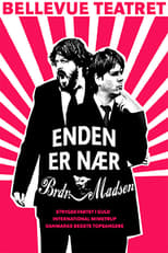 Poster for Enden Er Nær - Brødrene Madsen 