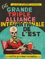 Poster di La Grande Triple Alliance Internationale de l'Est