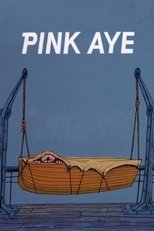 Poster for Pink Aye 