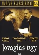 Poster for Lovagias ügy