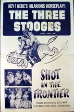 Poster for Shot in the Frontier 