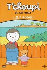 T'choupi et ses amis - 1, 2, 3, Soleil !