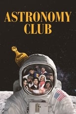 Poster for Astronomy Club: The Sketch Show