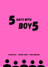 5 Days With Boy5