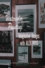 Poster for Watercolor Painting: Imaginative Designs with Alex Ross 