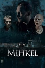 Poster for Mihkel 