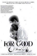 For Good (It isn’t) poster
