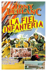 La fiel infanteria