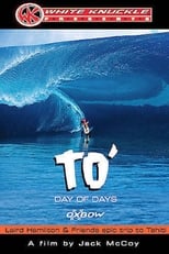 Poster for TO' Day of Days: Laird Hamilton & Friends Epic Trip to Tahiti