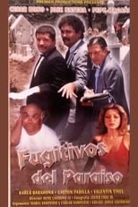 Poster for Fugitivos del paraíso