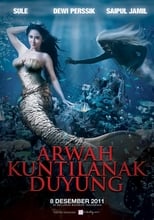 Poster for Arwah Kuntilanak Duyung