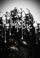 Poster for Leukophobic
