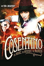 Cosentino: The Magic, The Mystery, The Madness poster