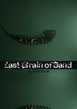 Last grain of sand poster