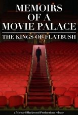 Poster for Memoirs of a Movie Palace: The Kings of Flatbush