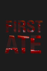 First Ate poster