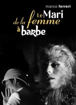 Le Mari de la femme à barbe serie streaming