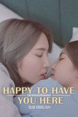 Happy to Have You Here poster