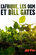 Africa, GMOs and Bill Gates