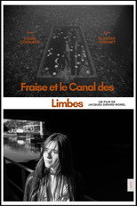 Fraise et le Canal des Limbes poster