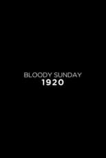 Poster for Bloody Sunday 1920 