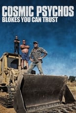 Poster for Cosmic Psychos: Blokes You Can Trust 