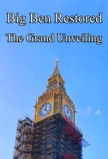 Poster for Big Ben Restored: The Grand Unveiling 