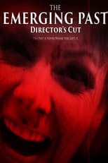 Poster for The Emerging Past Director's Cut