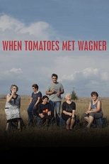 When Tomatoes Met Wagner main poster
